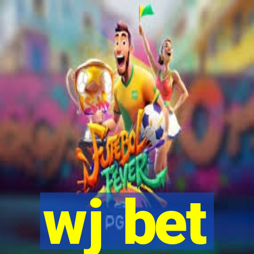 wj bet